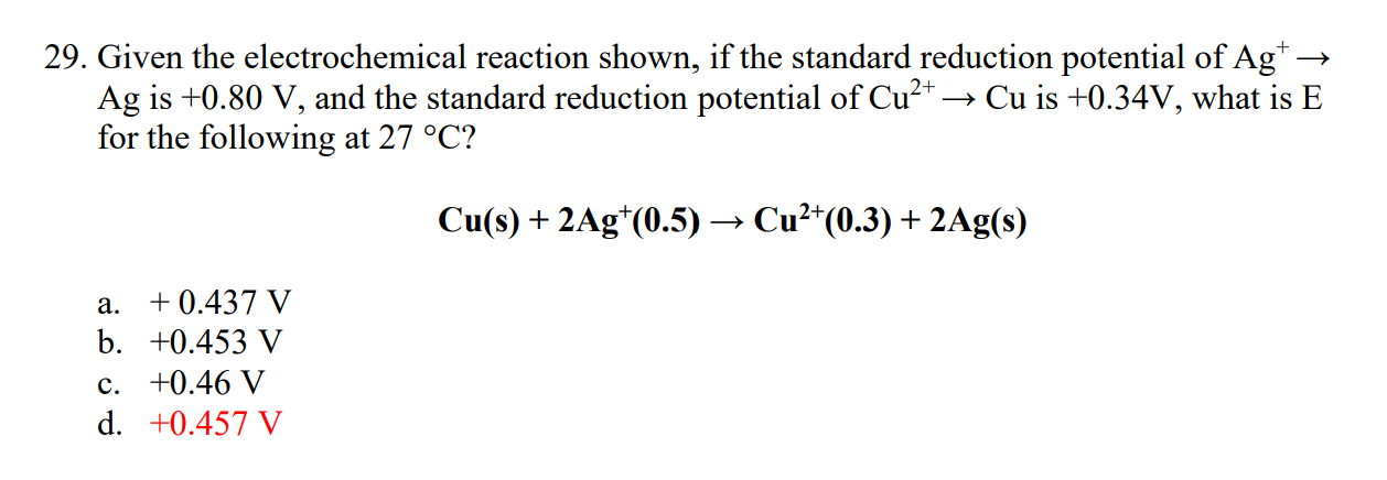 Solved 29. Given the electrochemical reaction shown, if the | Chegg.com