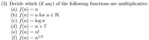 Solved 3 Decide Which If Any Of The Following Functio Chegg Com