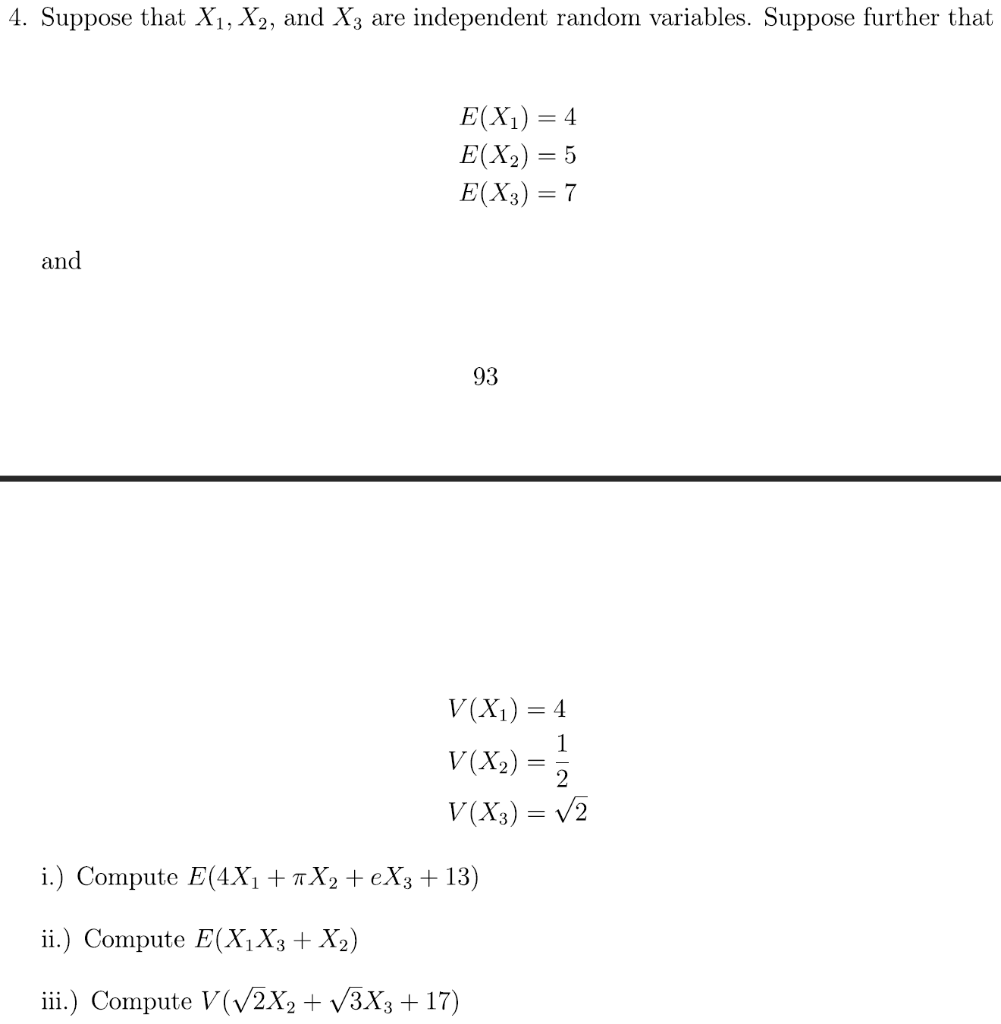 Solved 4. Suppose that X1, X2, and X3 are independent random | Chegg.com