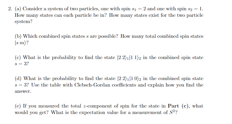 Solved 2. (a) Consider a system of two particles, one with | Chegg.com