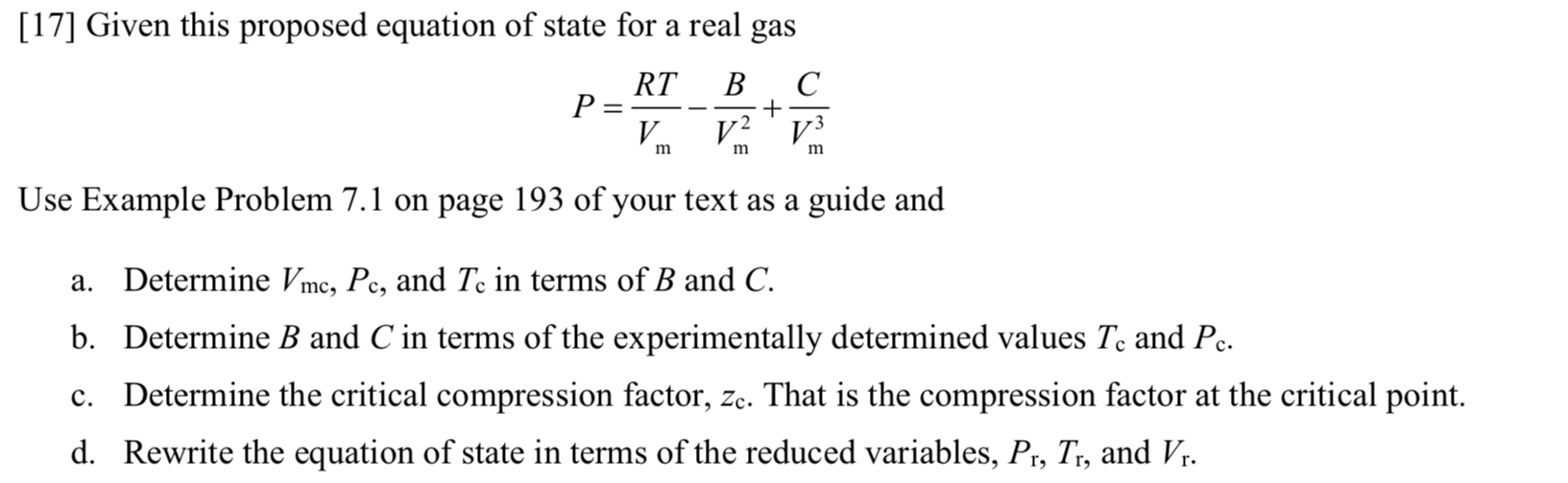 Solved 4. I came up with my own equation of state: Vm=PRT−b