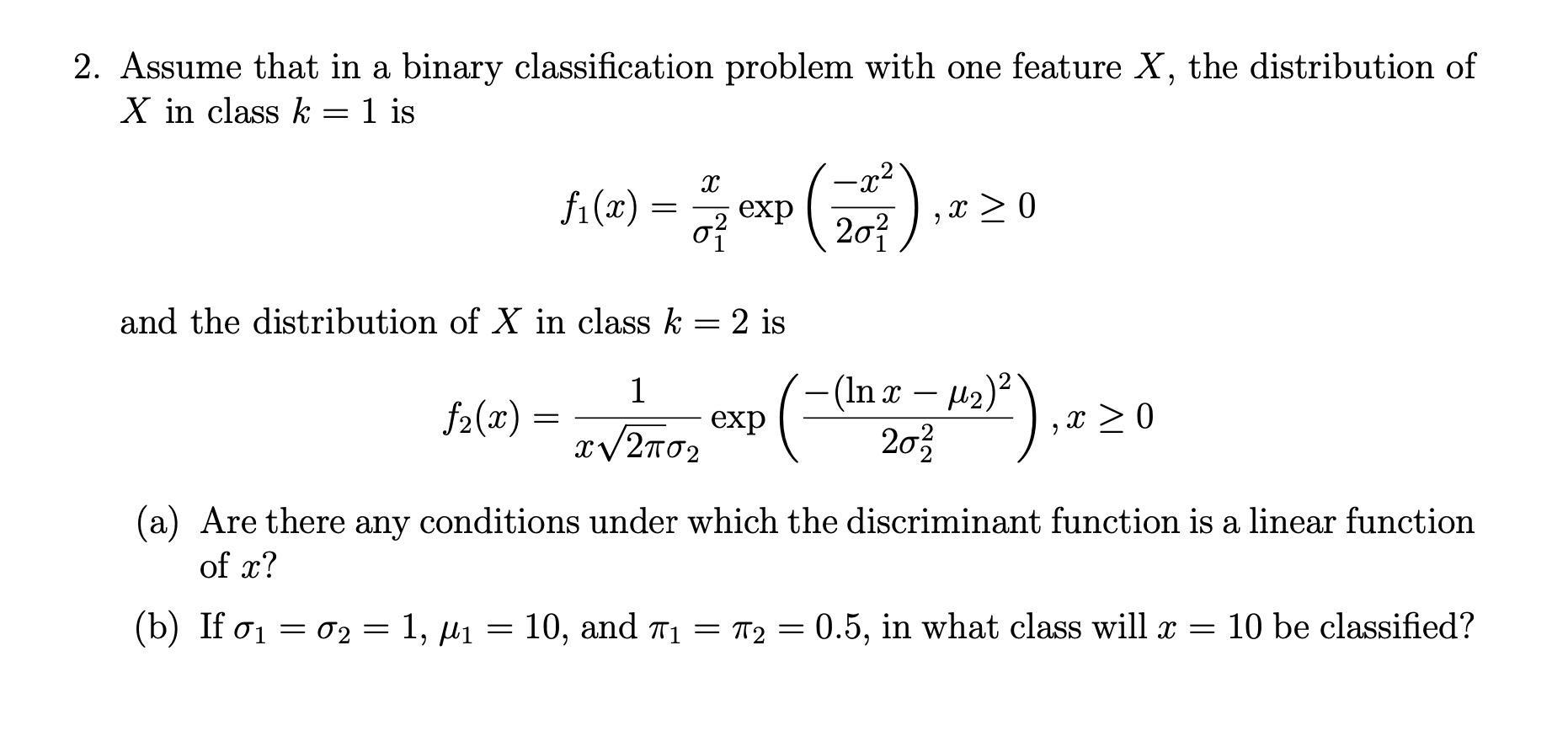 Solved 2. Assume that in a binary classification problem | Chegg.com