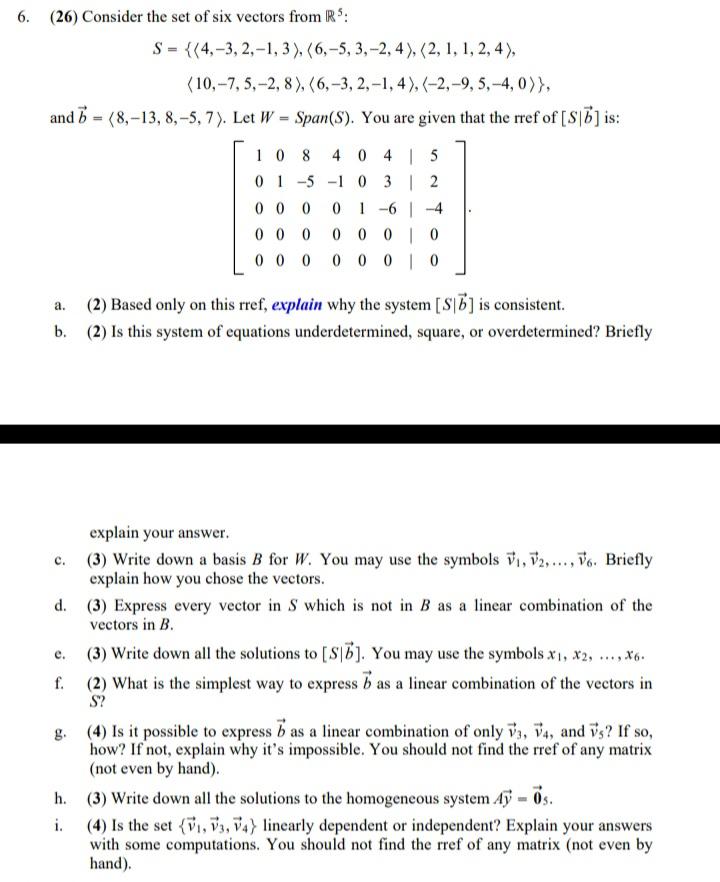 6 26 Consider The Set Of Six Vectors From Rs S Chegg Com