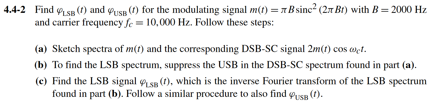 Solved 4-2 Find φLSB(t) and φUSB(t) for the modulating | Chegg.com