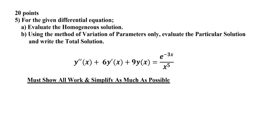 Solved 20 points 5) For the given differential equation; a) | Chegg.com