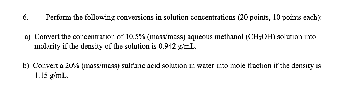 Solved 6. Perform the following conversions in solution | Chegg.com