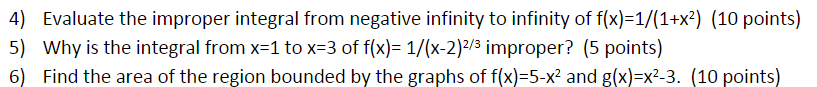 Solved 4) Evaluate the improper integral from negative | Chegg.com