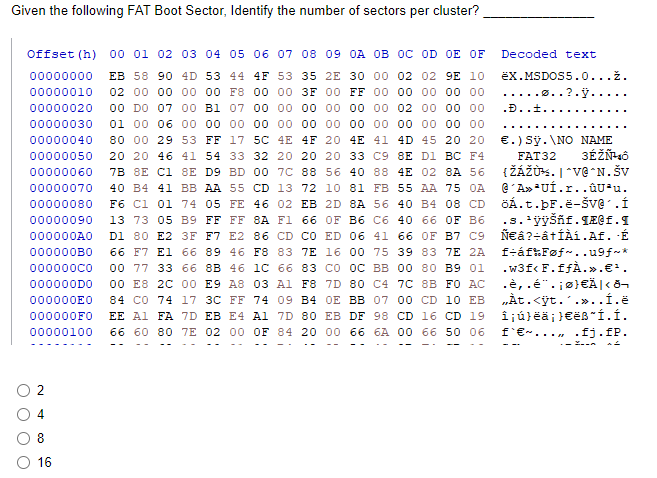 Solved Given the following FAT Boot Sector, Identify the | Chegg.com