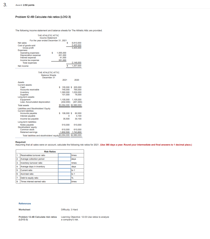 Solved Problem 12-4B Calculate risk ratios (LO12-3) The | Chegg.com