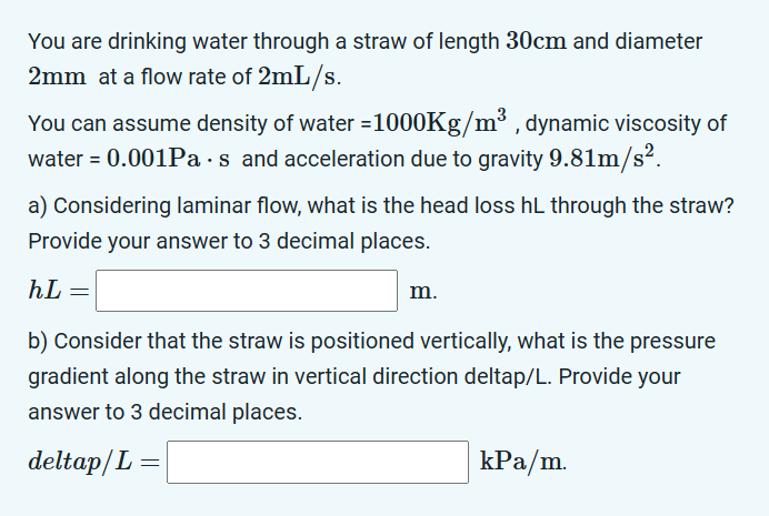 Solved You are drinking water through a straw of length 30 | Chegg.com