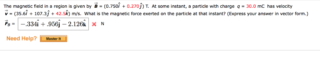 Solved The magnetic field in a region is given by B = | Chegg.com