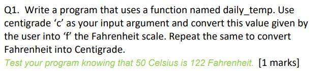 Solved Q1. Write a program that uses a function named | Chegg.com