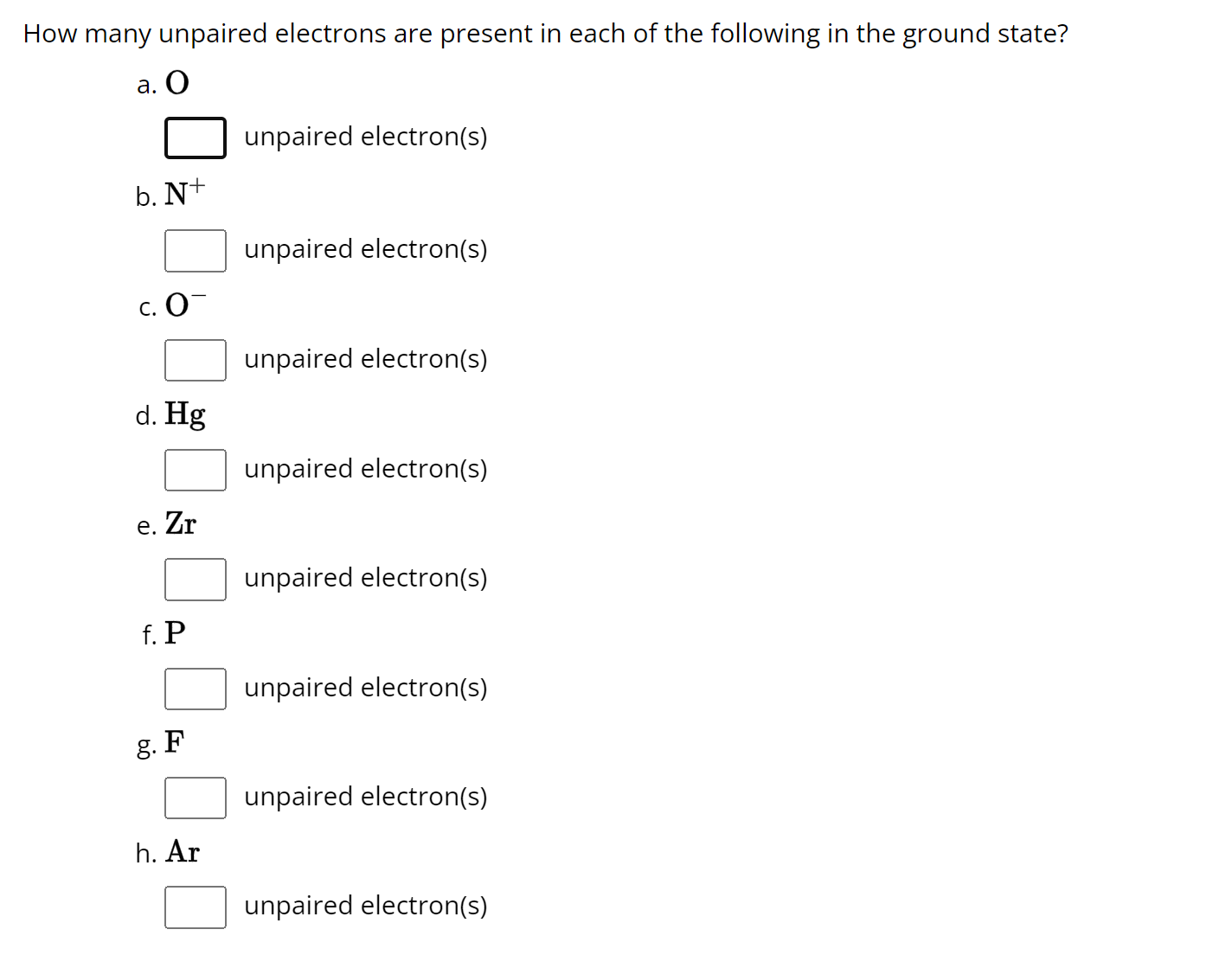 ow many unpaired electrons are present in each of the