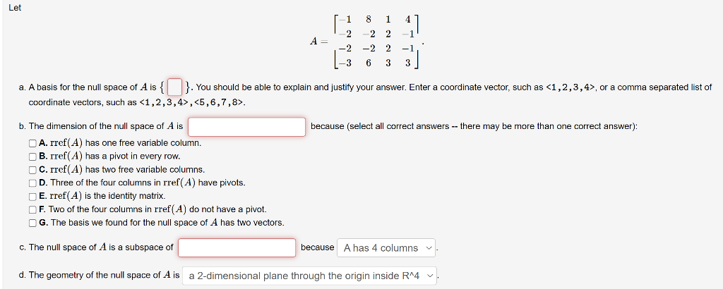 Solved Let A B. The Dimension Of The Column Space Of A Is A. | Chegg.com