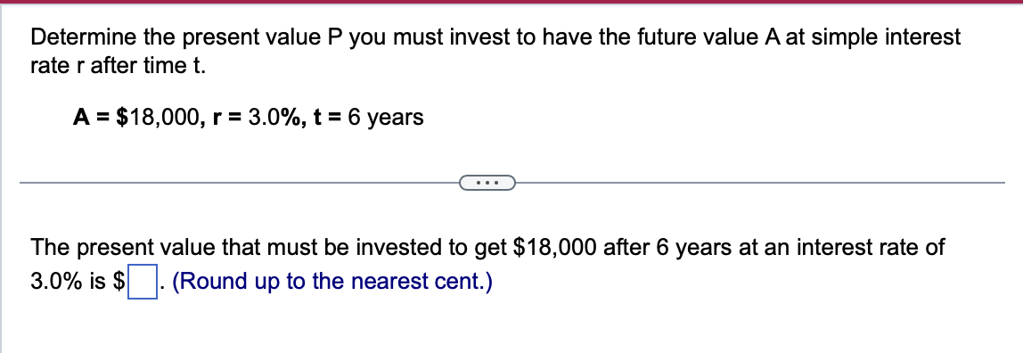 Solved Determine the present value P you must invest to have | Chegg.com