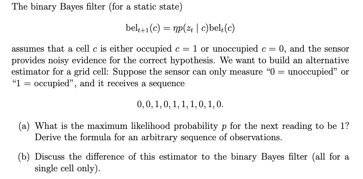 Præstation omhyggelig Alvorlig The binary Bayes filter (for a static state) | Chegg.com
