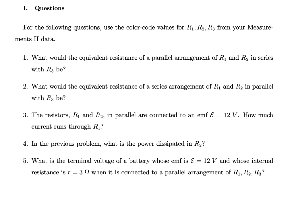 Solved I. Questions For the following questions, use the | Chegg.com