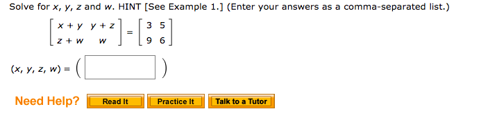 Solved Solve for x, y, z and w. HINT (See Example 1.] (Enter | Chegg.com