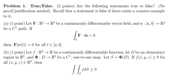 Solved Problem 1. True/False. (2 points) Are the following | Chegg.com