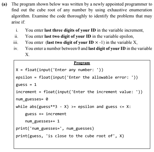 Solved (a) The program shown below was written by a newly | Chegg.com
