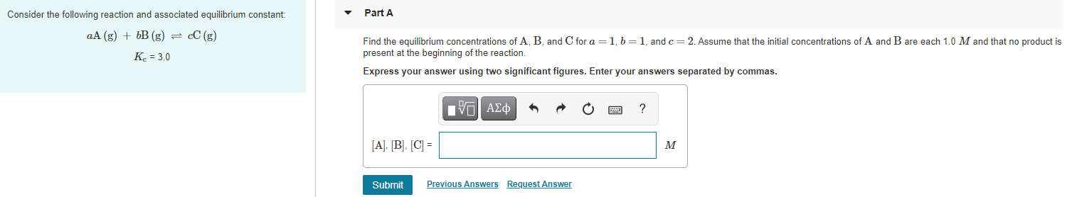 Solved Part A Consider the following reaction and associated | Chegg.com