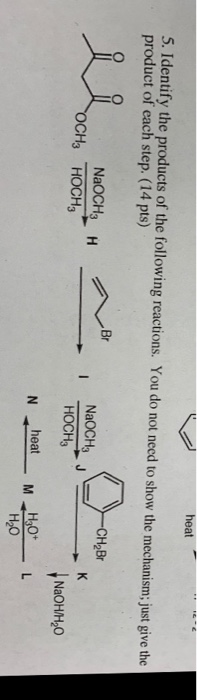 Solved heat 5. Identify the products of the following | Chegg.com