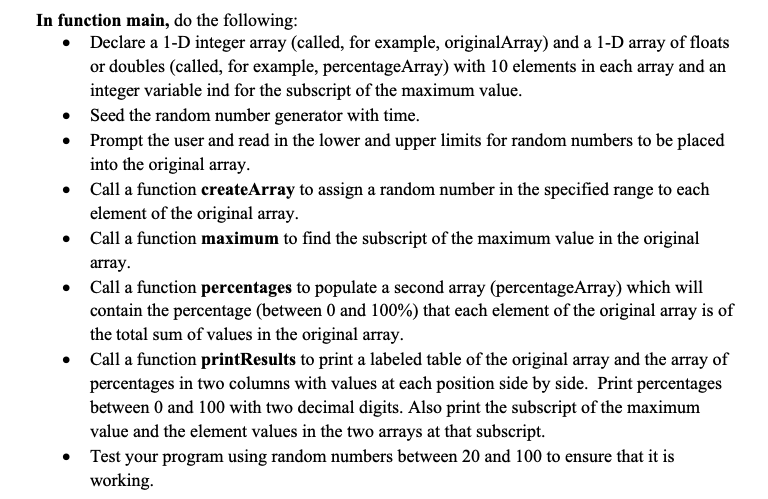 Solved In function main, do the following: Declare a 1-D | Chegg.com