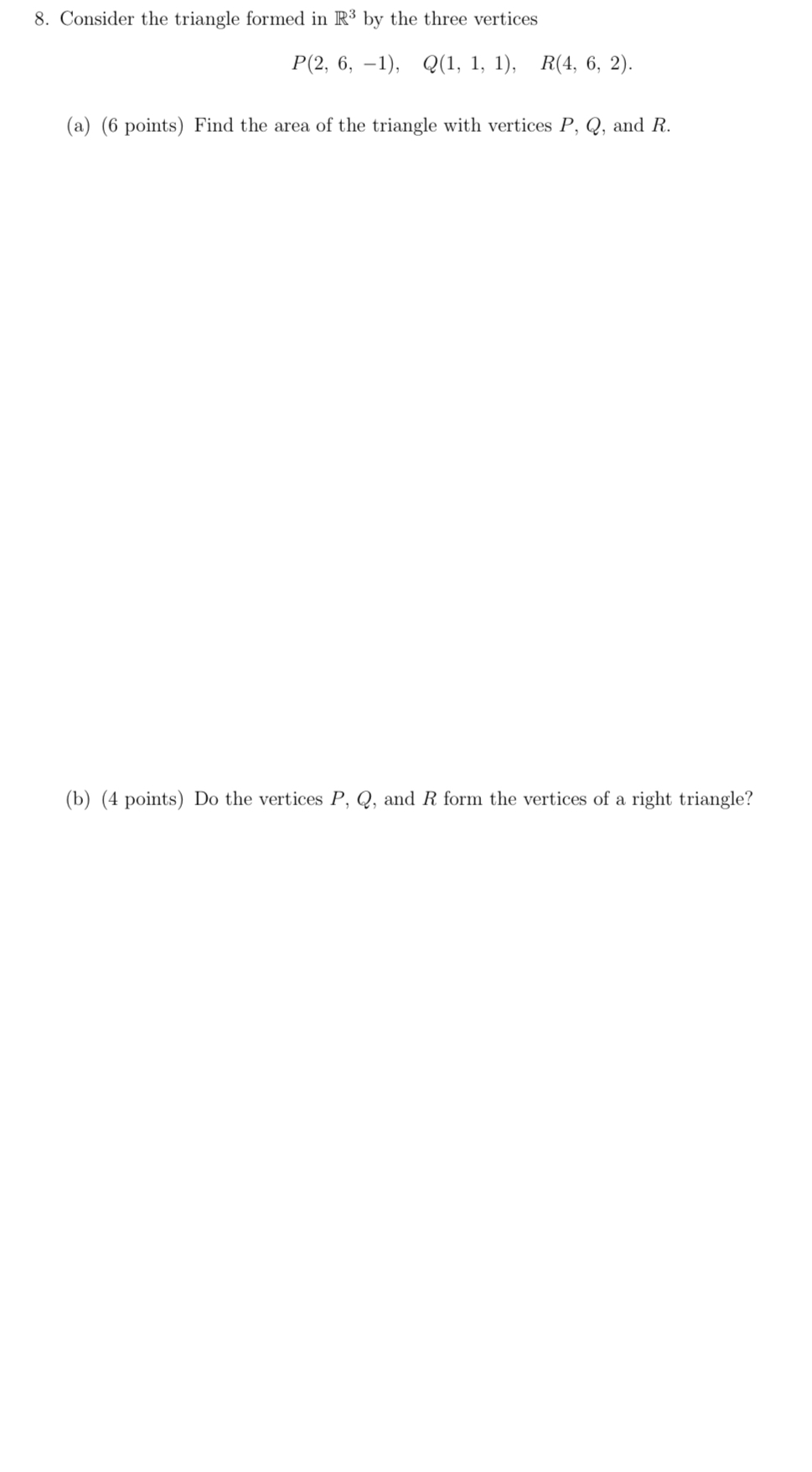 Solved Consider the triangle formed in R3 by ﻿the three | Chegg.com