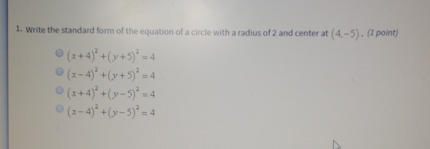 Solved 1. Write the standard form of the equation of a | Chegg.com