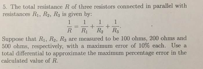 Solved 5. The total resistance R of three resistors | Chegg.com
