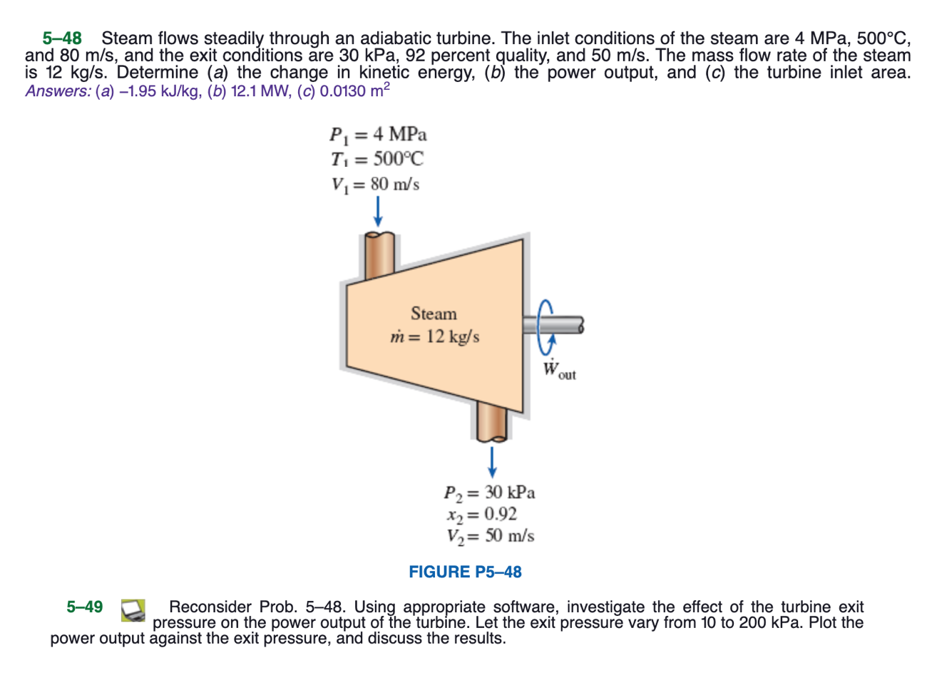 Solved 5–48 Steam flows steadily through an adiabatic | Chegg.com