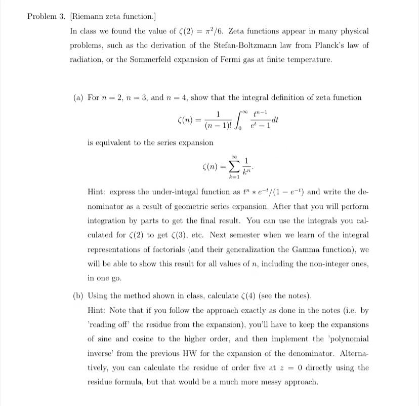 Solved Problem 3. (Riemann zeta function. In class we found | Chegg.com