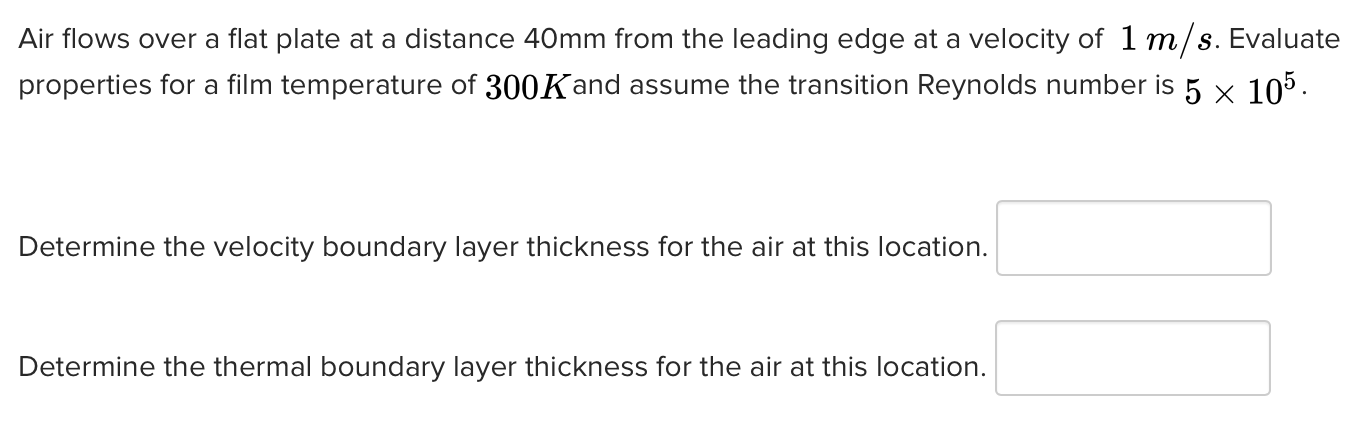 Solved Air flows over a flat plate at a distance 40mm from | Chegg.com