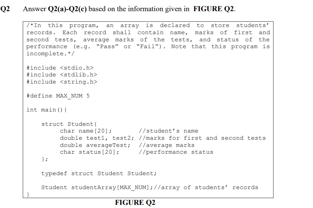 Solved Q2 Answer Q2(a)-Q2(c) based on the information given | Chegg.com