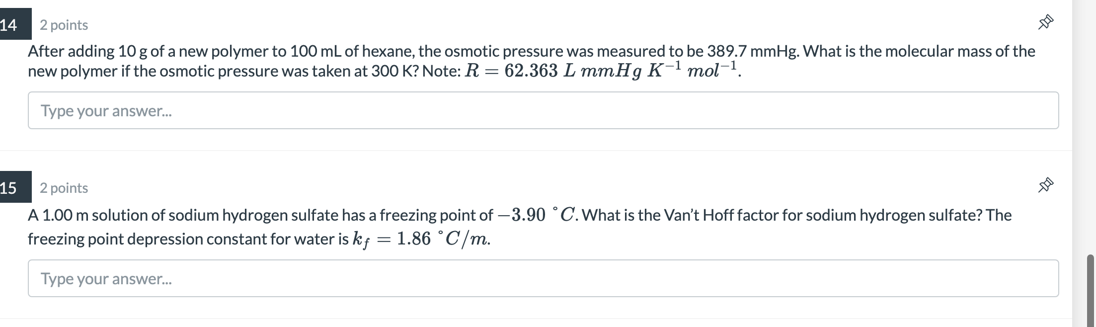 Solved 早 14 2 points After adding 10 g of a new polymer to | Chegg.com