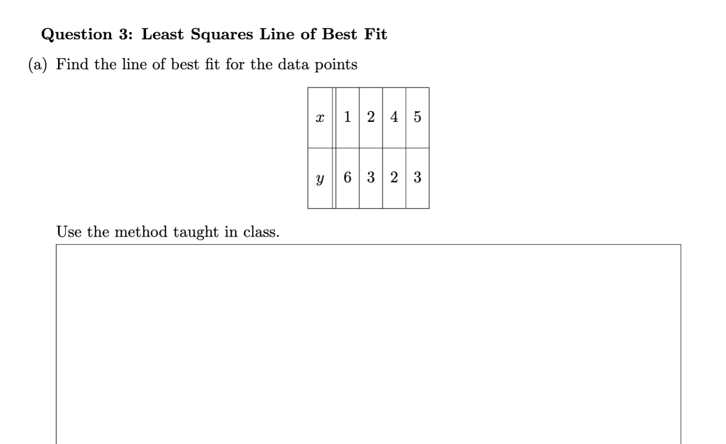 Solved Question 3 Least Squares Line Of Best Fit A Find 8103