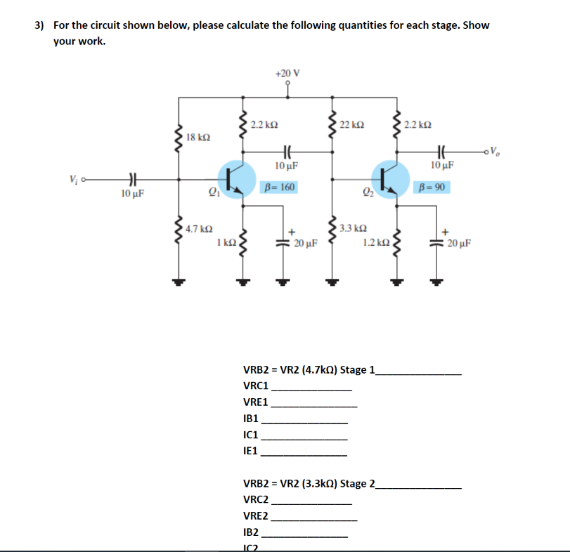 Solved 3) For the circuit shown below, please calculate the | Chegg.com