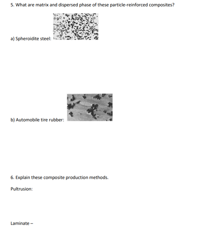 Solved 5. What are matrix and dispersed phase of these | Chegg.com