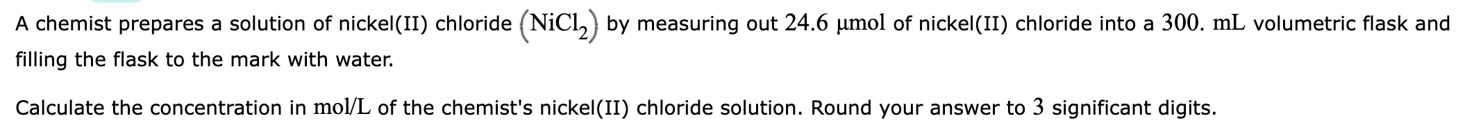 Solved A chemist prepares a solution of nickel(II) chloride | Chegg.com
