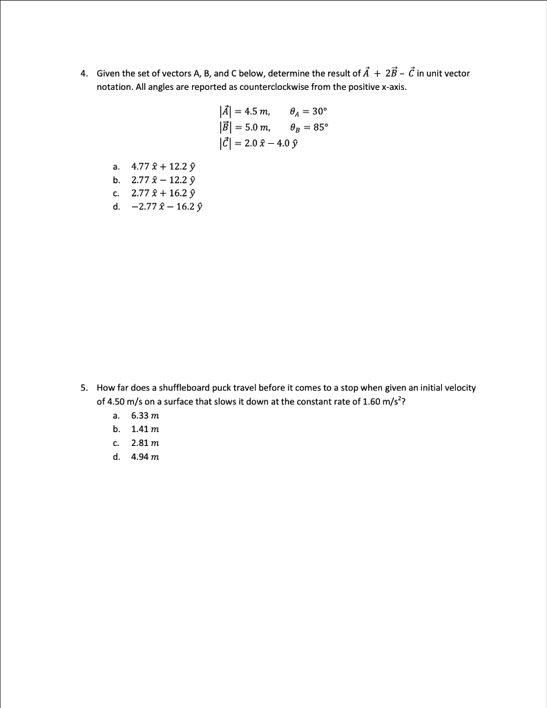 Solved 4. Given the set of vectors A, B, and C below, | Chegg.com