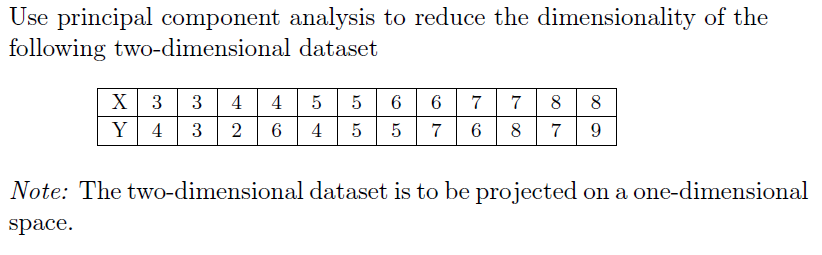 Use principal component analysis to reduce the | Chegg.com