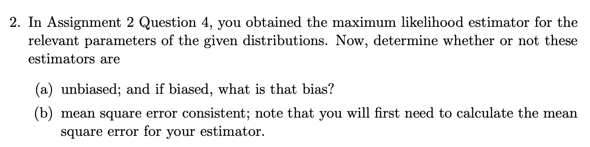 2. In Assignment 2 Question 4, You Obtained The | Chegg.com