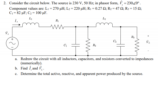 Solved 2 Consider The Circuit Below The Source Is 230 V Chegg Com