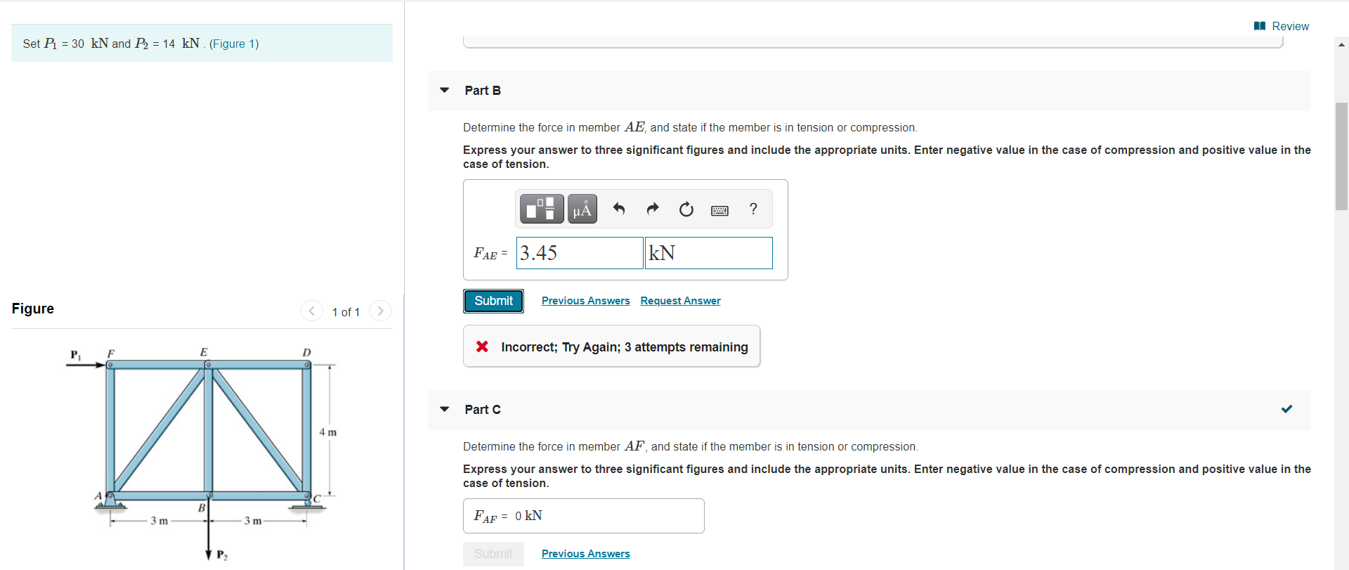 Solved Determine the force in member AE, and state if the | Chegg.com