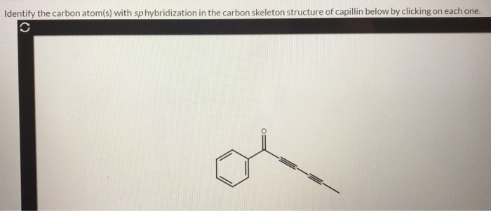 Solved Identify the carbon atom(s) with sphybridization in | Chegg.com