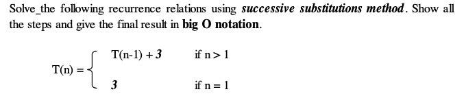 Solved Solve_the Following Recurrence Relations Using | Chegg.com