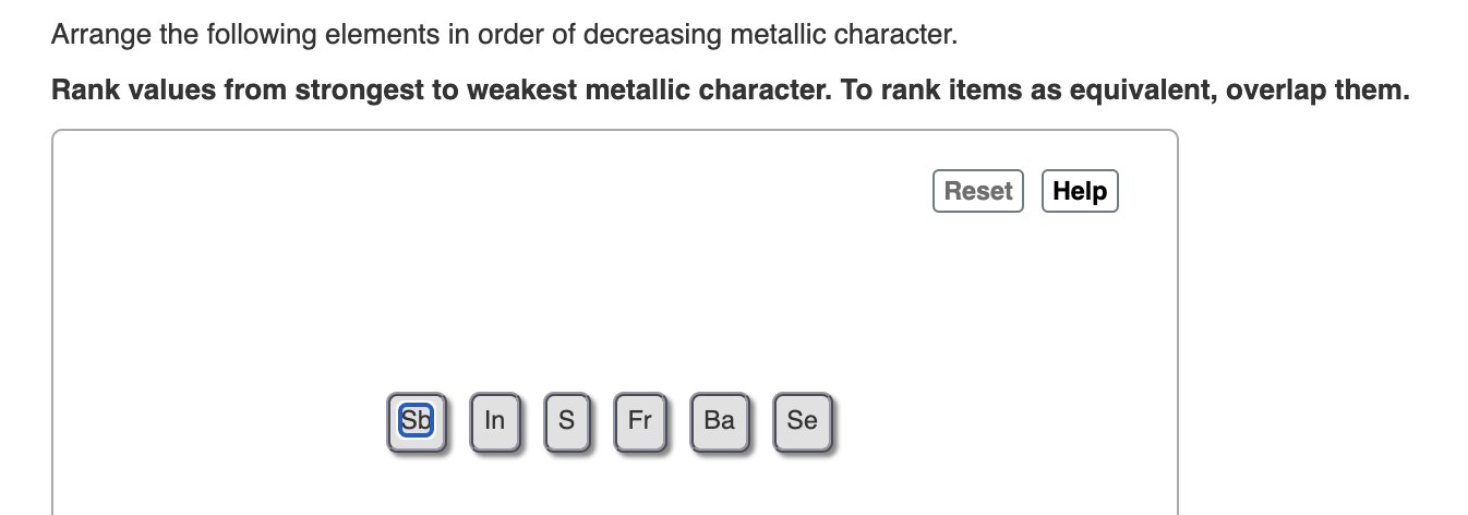 Solved Arrange the following elements in order of decreasing | Chegg.com