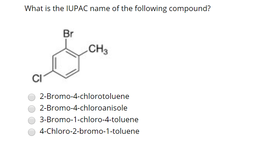 Solved What Is The Iupac Name Of The Following Compound Br 3533