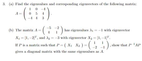 Solved (a) Find the eigenvalues and corresponding | Chegg.com