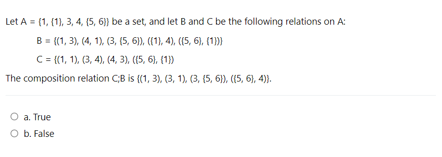 Solved Let A={1,{1},3,4,{5,6}} Be A Set, And Let B And C Be | Chegg.com